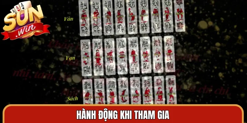 Hành động khi tham gia
