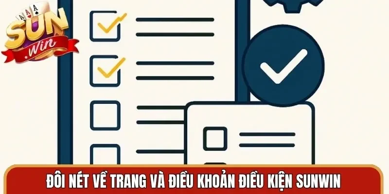 Đôi nét về trang và điều khoản điều kiện Sunwin