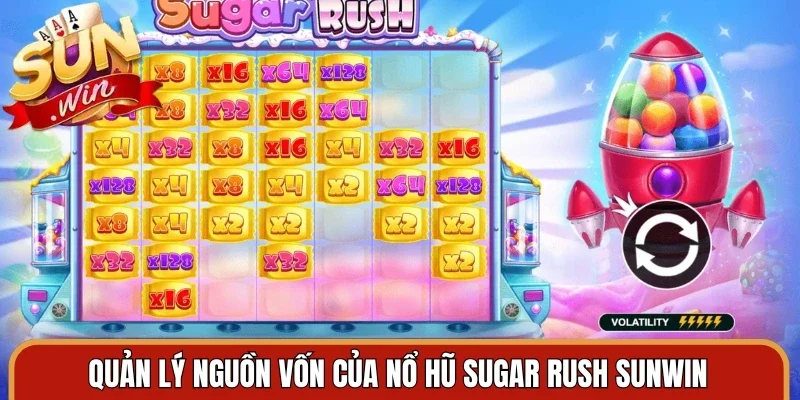 Quản lý nguồn vốn của nổ hũ Sugar Rush Sunwin